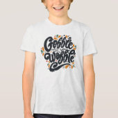 Gobble Till You Wobble Tri-Blend Shirt (Vorderseite)