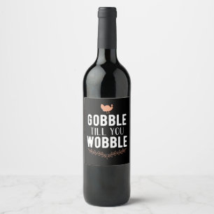 Gobble to you Wobble Erntedank Weinkarte Weinetikett