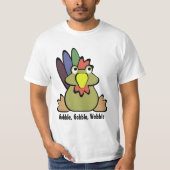 Gobble Wobble T-Shirt (Vorderseite)