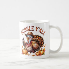 Gobble y'all western Thanksgiving  Kaffeetasse