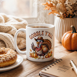 Gobble y'all westliches Erntedankfest Kaffeetasse