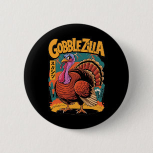 Gobblezilla Funny Erntedank Türkei Button