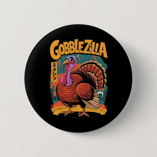 Gobblezilla Funny Erntedank Türkei Button (Vorderseite)