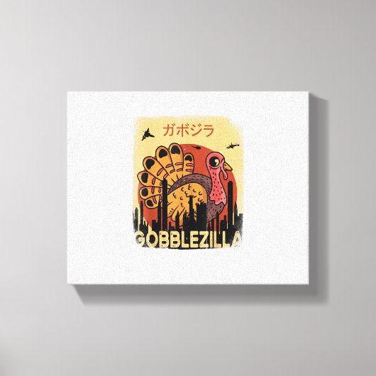 Gobblezilla Türkei Erntedank _1 Leinwanddruck (Vorderseite)