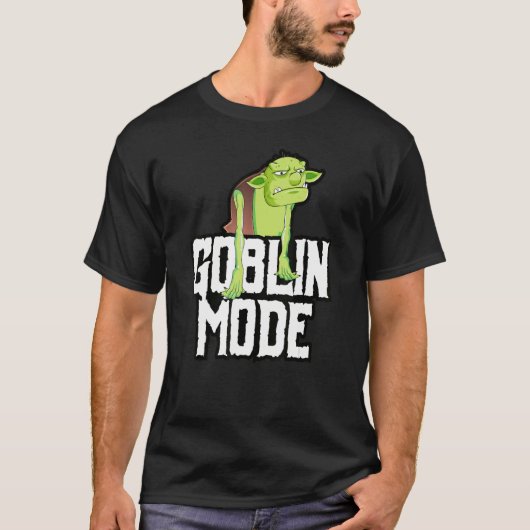 GOBLIN MODE_1 T-Shirt (Vorderseite)
