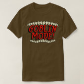 GOBLIN MODE T-Shirt (Design vorne)