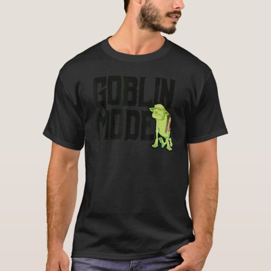 GOBLIN MODE T-Shirt (Vorderseite)