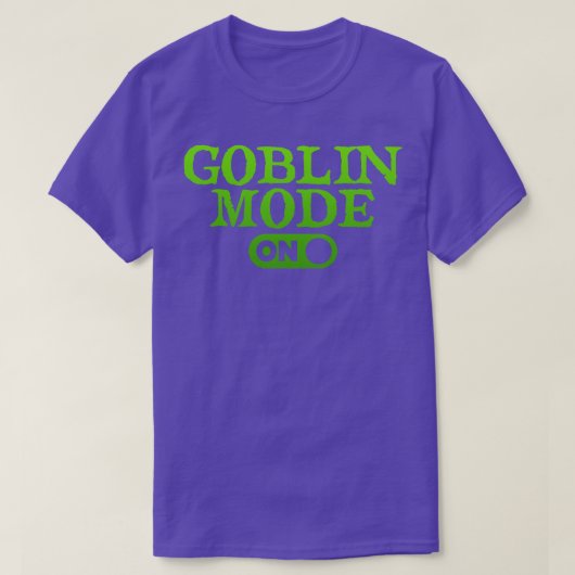GOBLIN MODE T-Shirt (Design vorne)