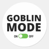 Goblin-Modus eingeschaltet Runder Aufkleber (Vorderseite)