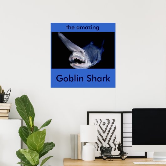 Goblin Shark Poster (Heimbüro)