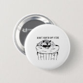 Goblincore Dont Harsh My Vibe Classic Button (Vorne & Hinten)