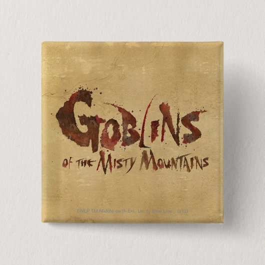 Goblins der Misty Mountains Button (Vorderseite)
