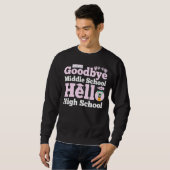 Gobye Middle School Hello High School Sweatshirt (Vorne ganz)
