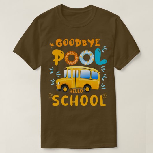 Gobye Pool Hallo Schulbus-Fahrer T-Shirt (Design vorne)