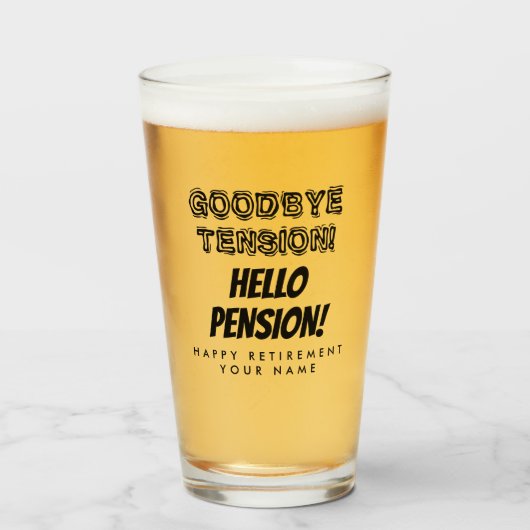 Gobye Spannung Hallo Rente lustige Pension Glas (Vorne (Gefüllt))