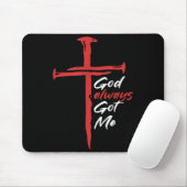 God Always Got Me Religion Quote Christian Mousepad (Mit Mouse)