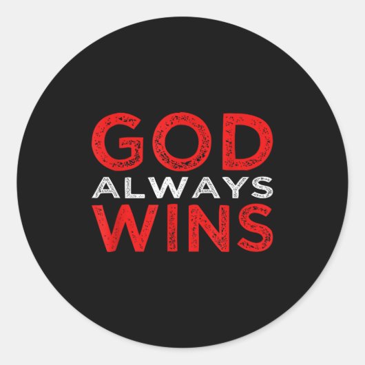 God Always Wins Religious Runder Aufkleber (Vorderseite)