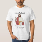 God Arms You With Strength T-Shirt (Vorderseite)