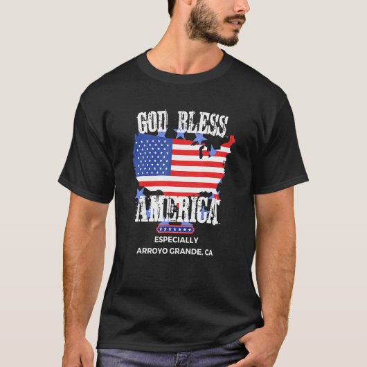 God Bless America Especially Arroyo Grande CA US S T-Shirt (Vorderseite)
