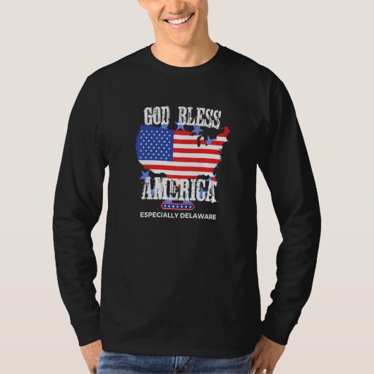 God Bless America Especially Delaware US State Des T-Shirt (Vorderseite)