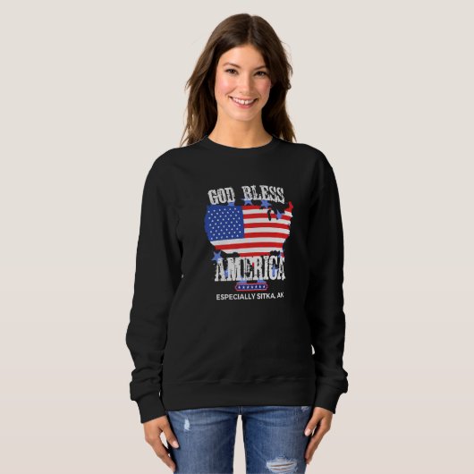 God Bless America Especially Sitka AK US State Des Sweatshirt (Vorne ganz)