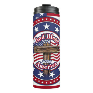 God Bless America Rugged Cross Flagge 1776-2026 Fl Thermosbecher