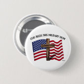 GOD BLESS DIESE MILITÄRISCHE MAMA, robustes Kreuz Button (Vorne & Hinten)