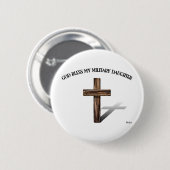 GOD BLESS MEIN MILITÄRISCHE DAUGHTER mit robustem Button (Vorne & Hinten)