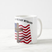 GOD BLESS MEIN MILITÄRISCHER HUSBAND, robuste US-F Kaffeetasse (VorderseiteRechts)