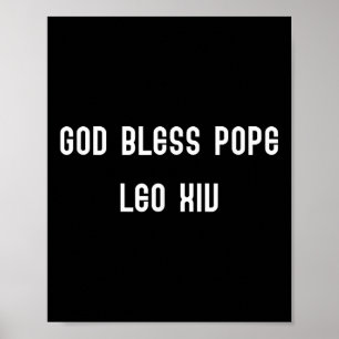 God Bless Pope Leo Xiv Kardinal Robert Francis Pre Poster
