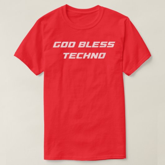 GOD BLESS TECHNO SHIRT (Design vorne)