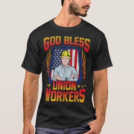 God Bless Union Workers Handyman Ironworker T-Shirt (Vorderseite)