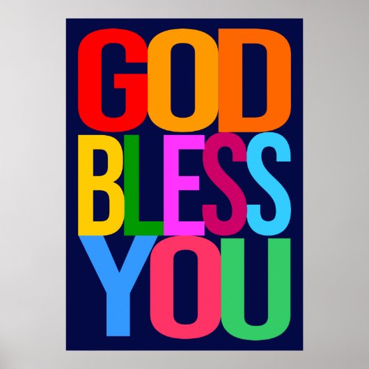 GOD BLESS YOU Positive bunt Poster (Vorne)