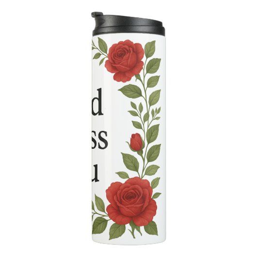 God Bless You Religious Rose Floral Thermosbecher (Nach rechts gedreht)