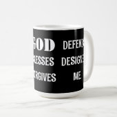 GOD DESIGNEED ME" Letzte Tasse (VorderseiteRechts)
