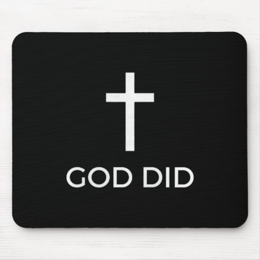 God Did Christian Faith Testimony Blessing Miracle Mousepad (Vorne)