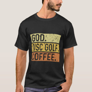 God Disc Golf Coffee Jesus Frisbee Disc Golfer  T-Shirt