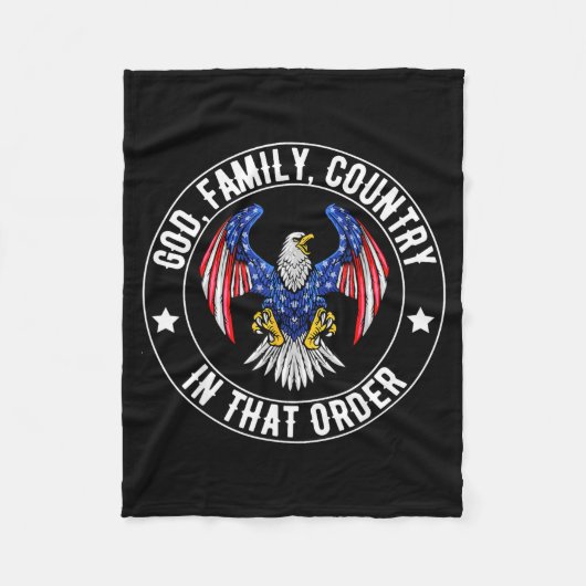 God Family Country In That Order Christian Patriot Fleecedecke (Vorderseite)