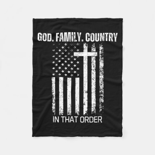 God Family Country In That Order Patriotic Christi Fleecedecke (Vorderseite)