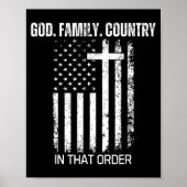 God Family Country In That Order Patriotic Christi Poster (Vorne)