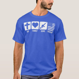 GOD FAMILY GUNS FREEDOMPro God Pro Gun American Fl T-Shirt