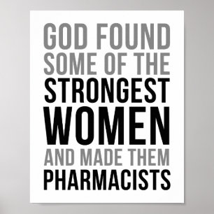 God Found Some Of The Strongest Women Poster