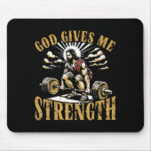 God Gives Me Strength Christian Gym Workout Motiva Mousepad (Vorne)