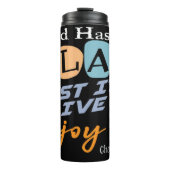 God Has A Plan Enjoy Thermosbecher (Vorderseite)