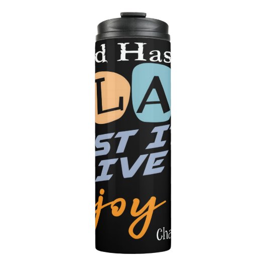 God Has A Plan Enjoy Thermosbecher (Vorderseite)