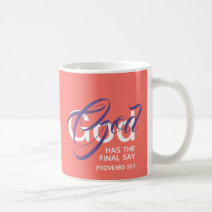 GOD HAT DIE LETZTE SAY Monogram Scripture Coral Kaffeetasse
