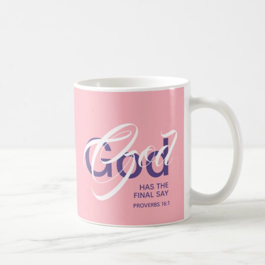 GOD HAT DIE LETZTE SAY Monogram Scripture Pink Kaffeetasse (Rechts)
