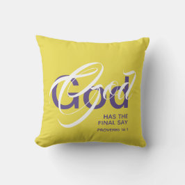 GOD HAT DIE LETZTE SAY Monogram Scripture Yellow Kissen