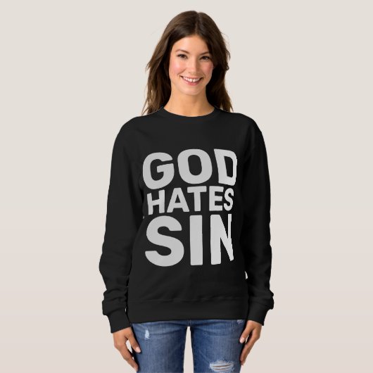 GOD HATES SIN, CHRISTLICHE T - Shirt (Vorne ganz)