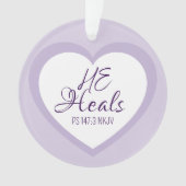 God Heals the Brokenhearted Light Purple Christmas Ornament (Vorderseite)